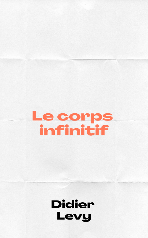 Le corps infinitif